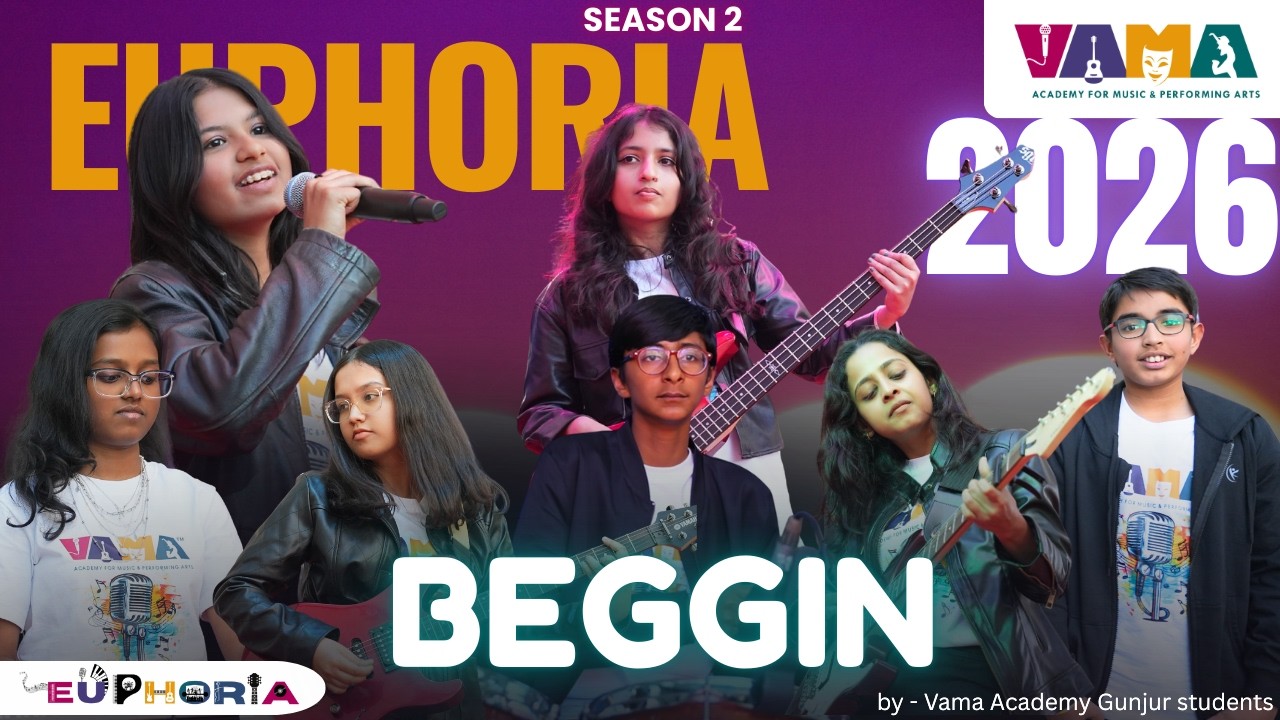 Beggin – Live Band Performance | Vama Academy Students | Euphoria Season 2 - 2026 🎶🔥