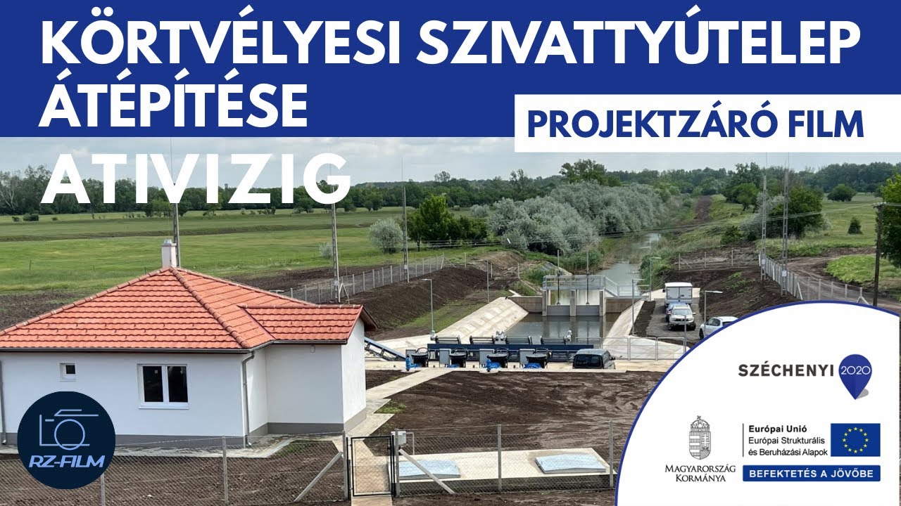 A Körtvélyesi szivattyútelep átépítése - ATIVIZIG - Projektzáró film - @rz-film