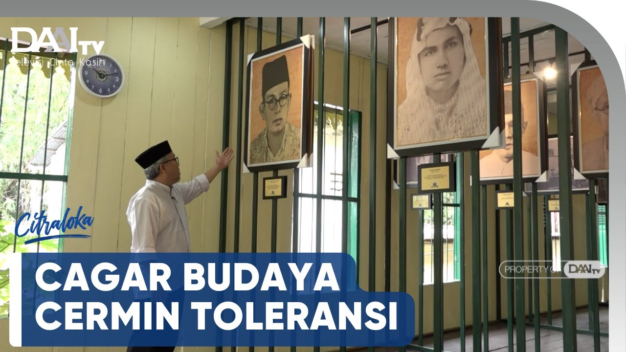 Cagar Budaya Cermin Toleransi | Citraloka