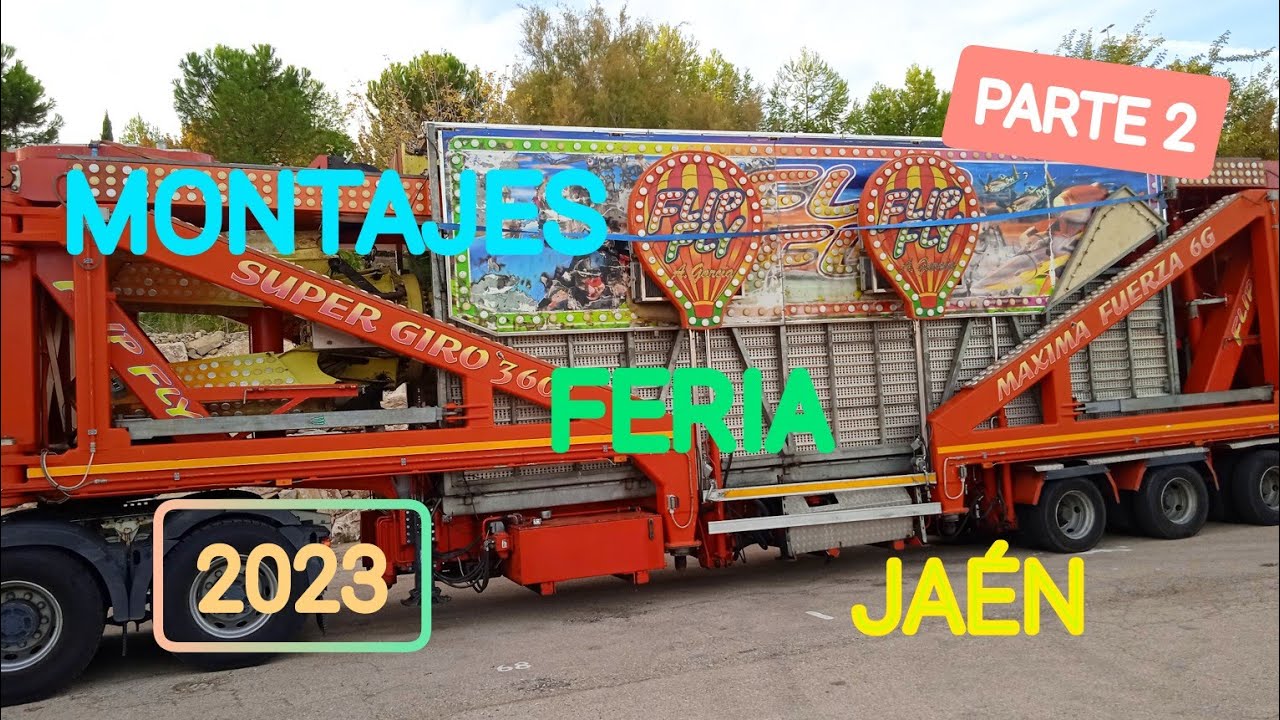 Montajes de la Feria de Jaén 2023 - Parte 2.