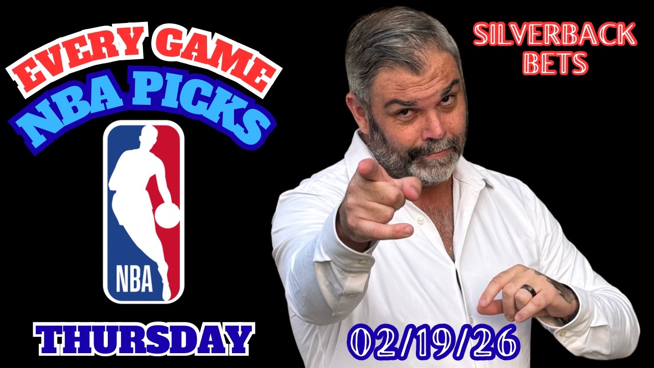 NBA Picks Today Thursday 2/19/26 | Daily Best Bets, Locks, Predictions, and Player Props