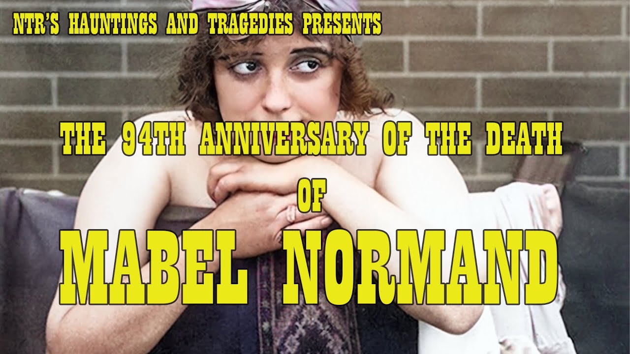 The 94th Anniversary of the Death of Mabel Normand