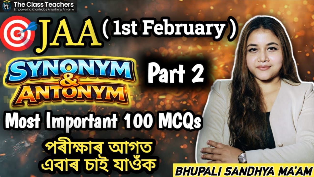 Synonym & Antonym/100 Important MCQs/English Vocabulary/JAA Exam/By Bhupali Sandhya Ma'am