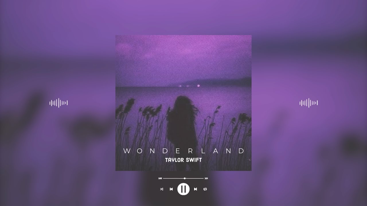 taylor swift - wonderland (slowed & reverb)