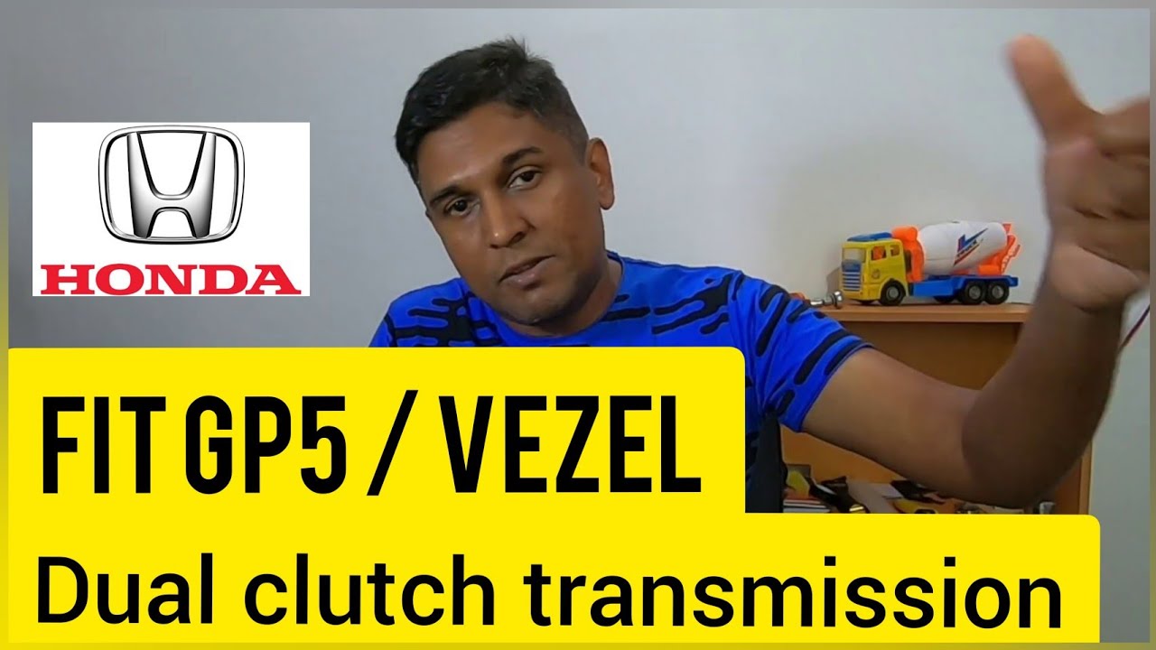 Dual Clutch Transmission හඳුනාගමු - GP5 / Vezel / Grace (Sinhala) - Part 1