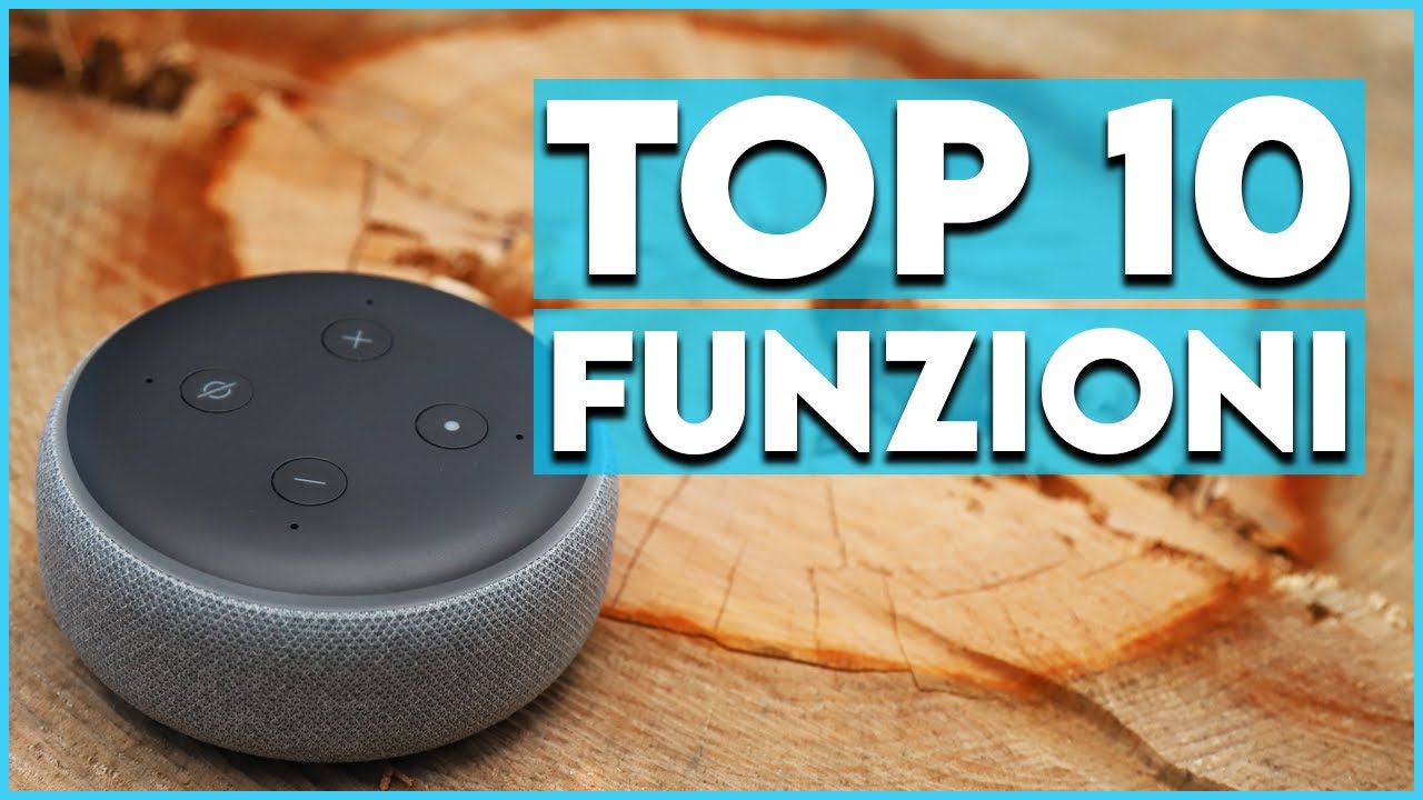 Le 10 MIGLIORI FUNZIONI E SKILL per AMAZON ALEXA che (forse) non conosci!