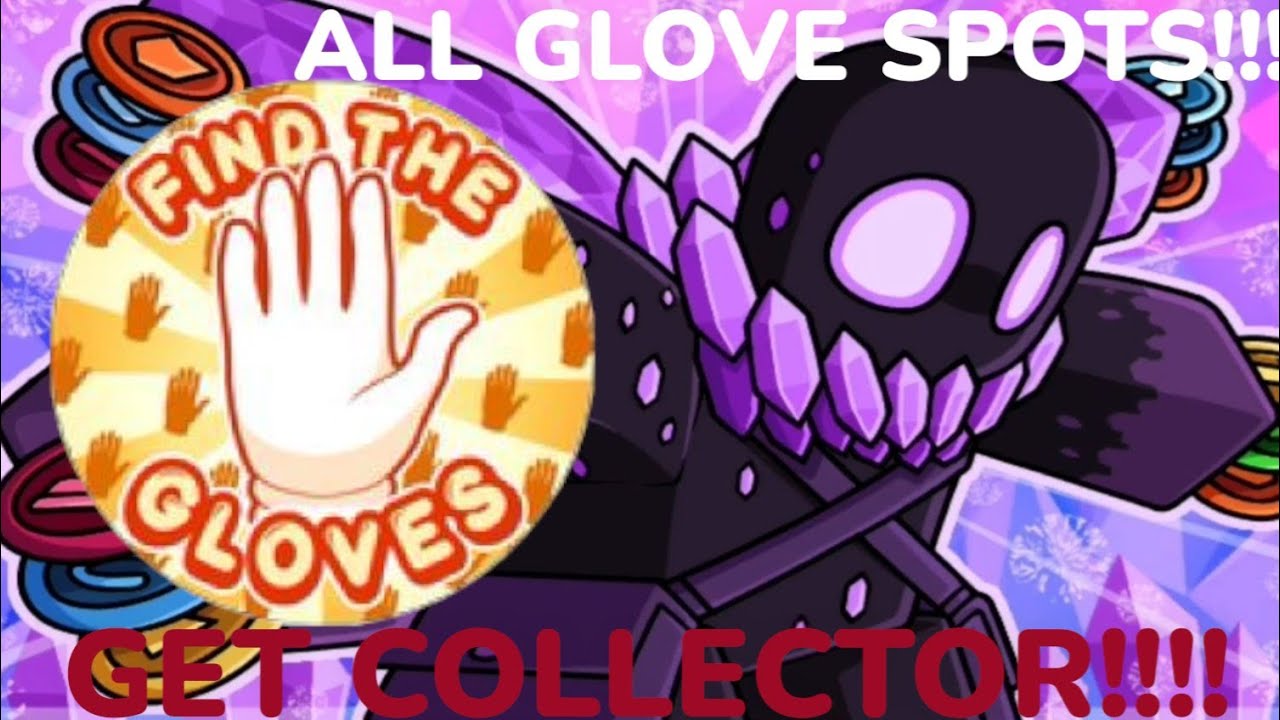 ALL GLOVE HIDING SPOTS!!! How to get FIND THE GLOVES BADGE! | Slap Battles!