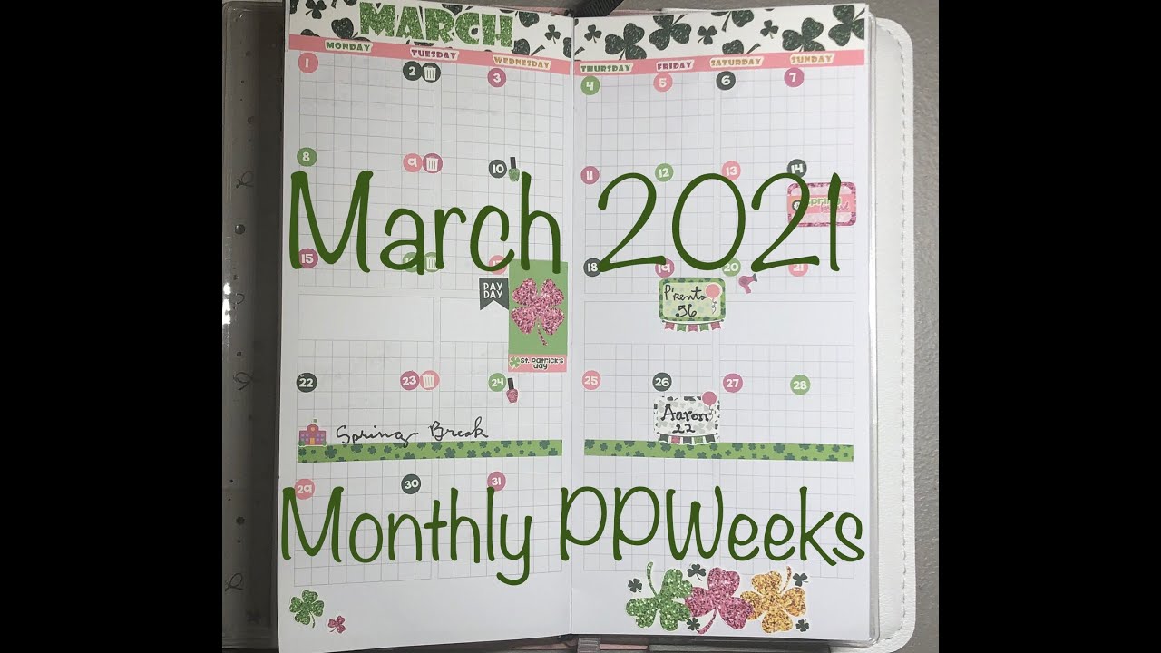 PP Weeks March Monthly:  