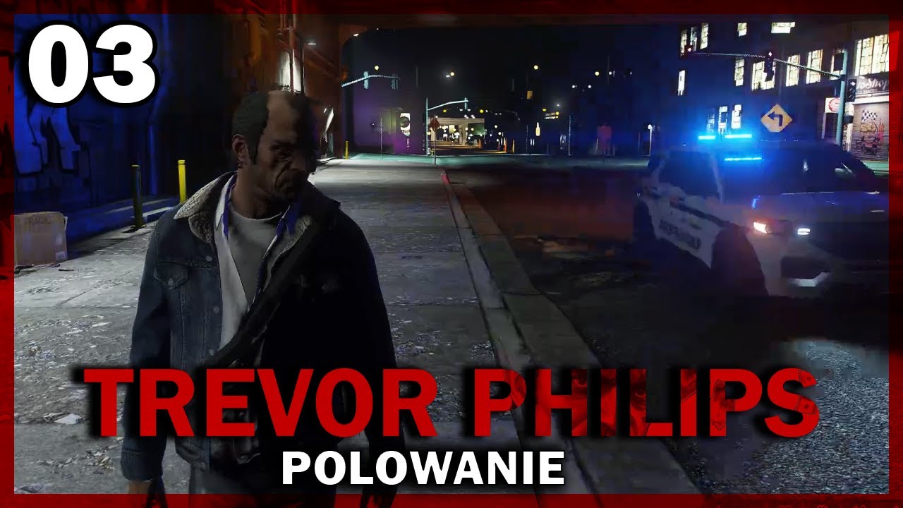 TREVOR PHILIPS EP03 - POLOWANIE (5CITY)