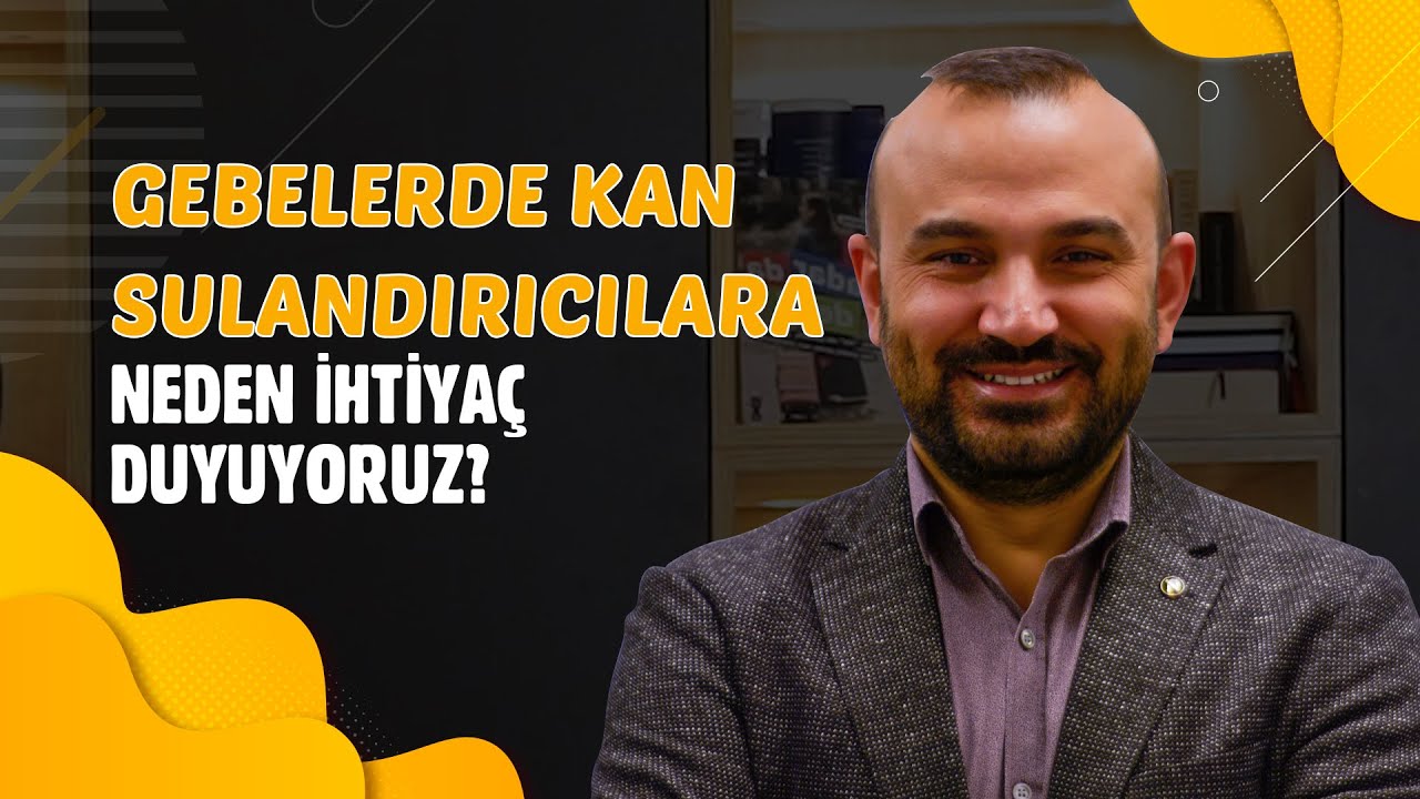 Gebeler Neden Kan Sulandırıcılara İhtiyaç Duyar?