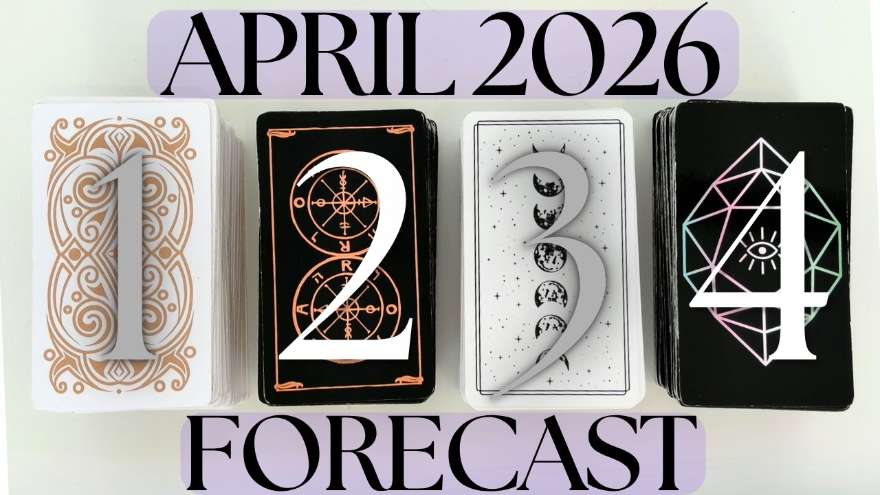 YOUR APRIL 2026 FORECAST: POSITIVE MESSAGES & ADVICE (Pick A Card) Tarot Reading