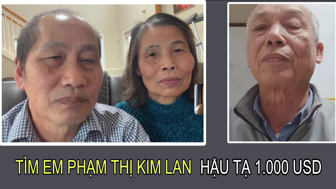 ( 2562 ) Tìm em Phạm Thị Kim Lan. Có tên Cha Mẹ hi vọng tìm được. Mong cộng đồng giúp đỡ.
