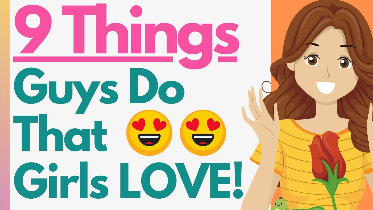 9 Irresistible Things Guys Do That Girls Love 😍(NEED TO KNOW)😍