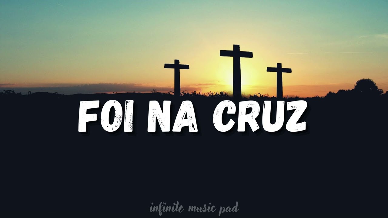 Fundo Musical / FOI NA CRUZ - HARPA CRISTÃ / ORAÇÃO /Piano + Pad / Worship