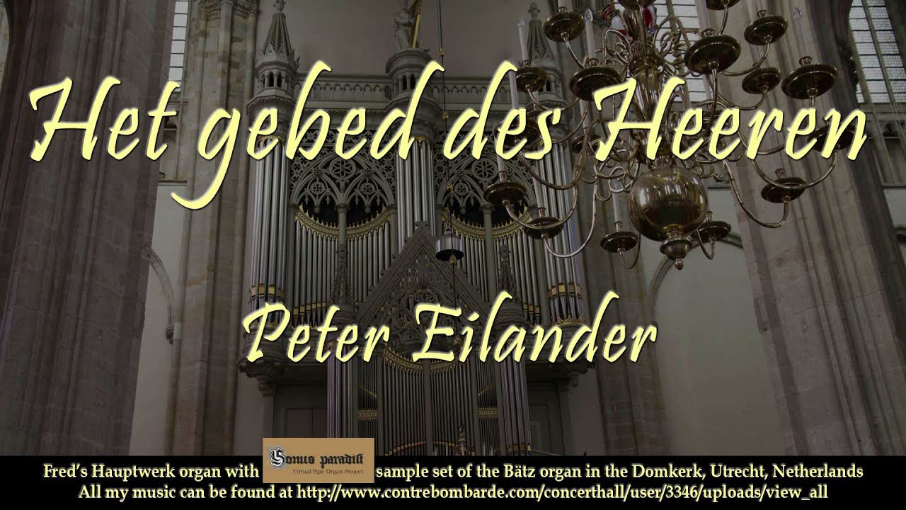 Het gebed des Heeren, Peter Eilander