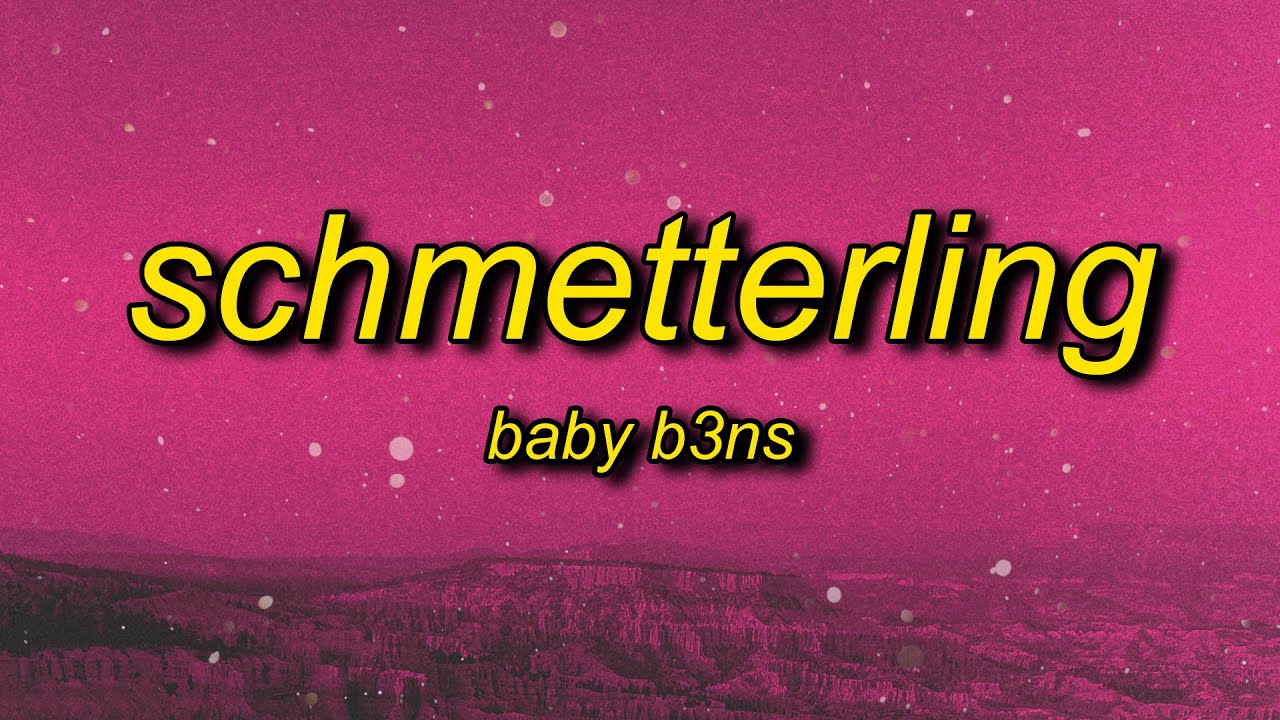 Baby B3ns - Schmetterling (Lyrics) sped up
