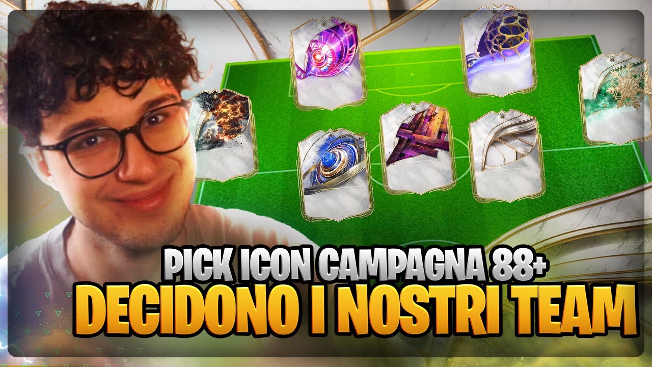 PICK ICON CAMPAGNA 88+ DECIDONO I NOSTRI TEAM! 👀