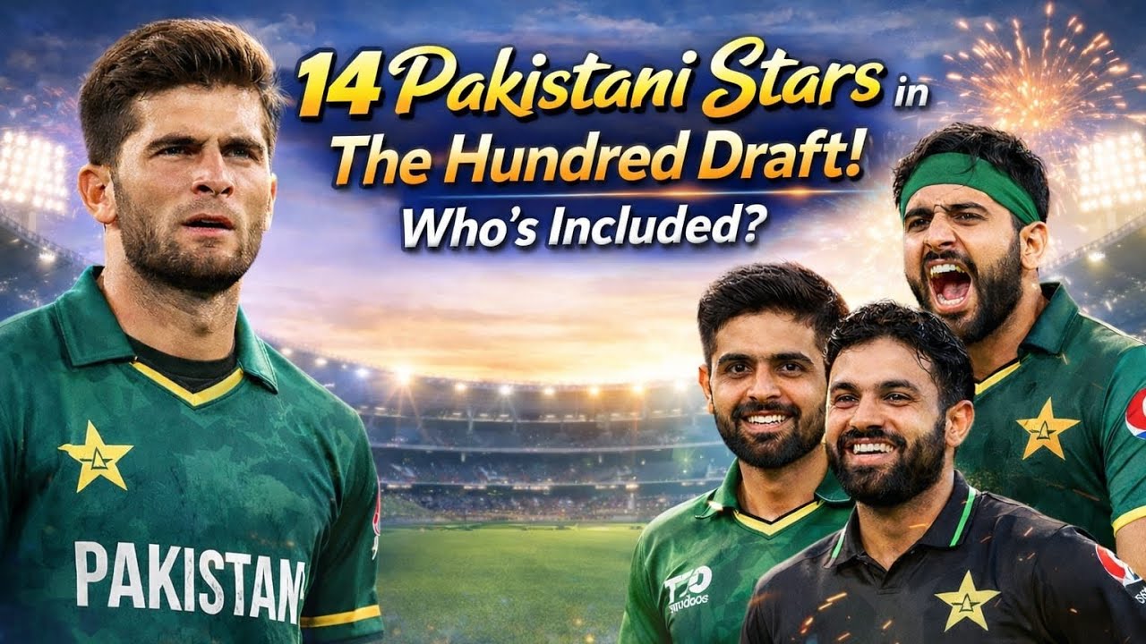 The Hundred League Bows to Pressure? 14 Pakistani Players Added to Auction After Snub!