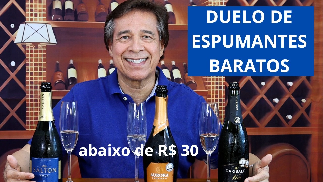 DUELO DE ESPUMANTES BRASILEIROS ABAIXO DE R$ 30