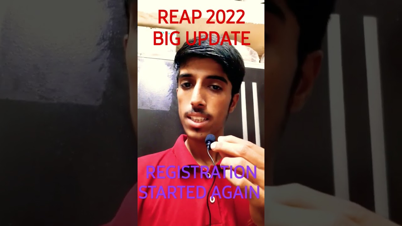 REAP 2022 BIG UPDATE || REGISTRATION STARTED AGAIN ?? ||