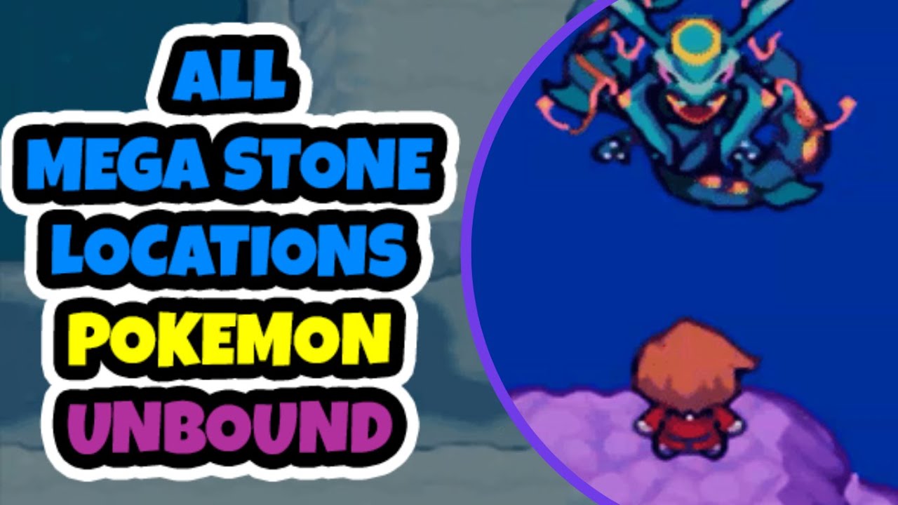 ALL MEGA STONE LOCATIONS - POKEMON UNBOUND