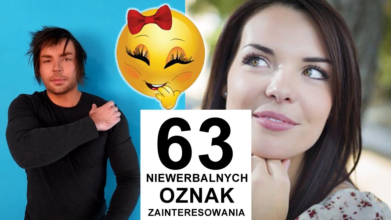 Po czym poznać że podobasz się jej/jemu? | 63 OZNAKI ZAINTERESOWANIA W PIGUŁCE (Niewerbalne 1/2)