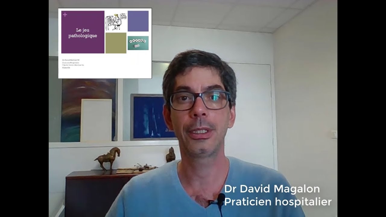 Le jeu pathologique - Dr David Magalon