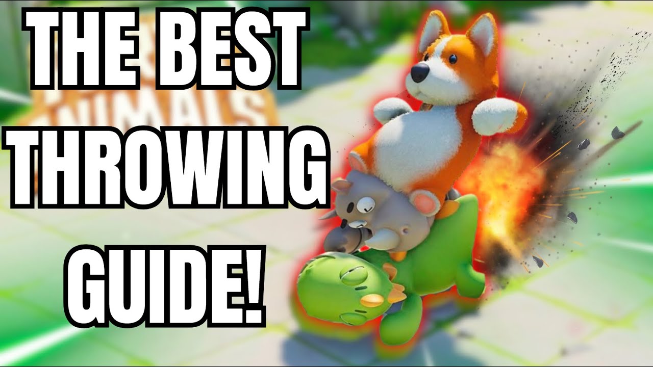 THE BEST THROWING GUIDE IN PARTY ANIMALS!