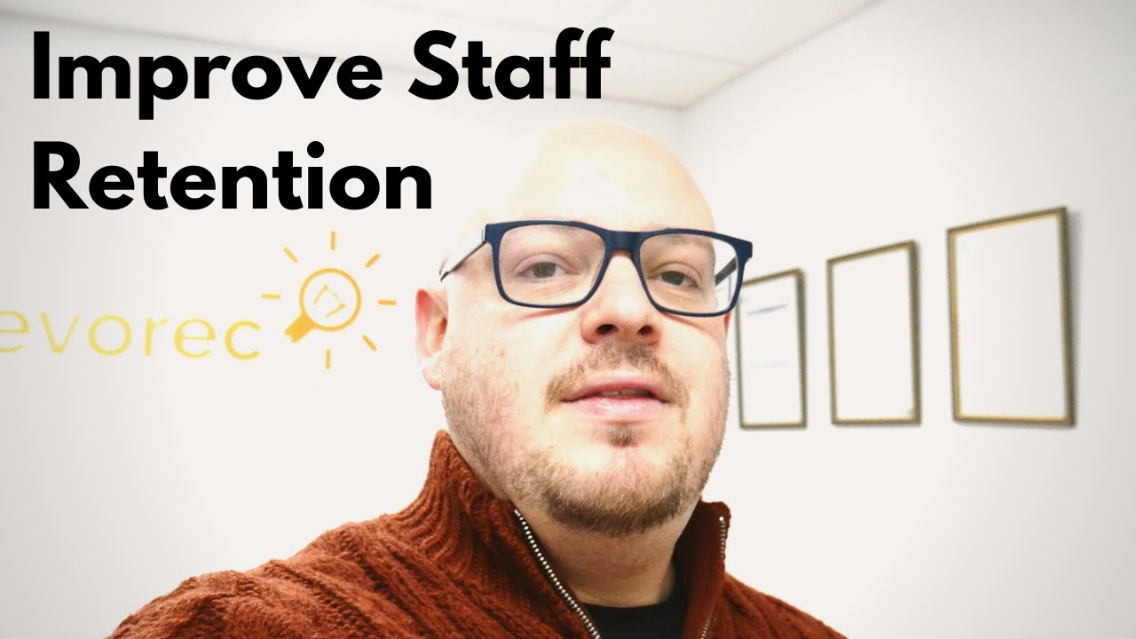 How to Improve Staff Retention - EXPERT RECRUITMENT KNOWLEDGE