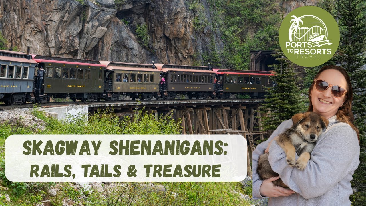 Adventures in Skagway, AK | White Pass Train, Gold Panning & Sled Dog Puppies