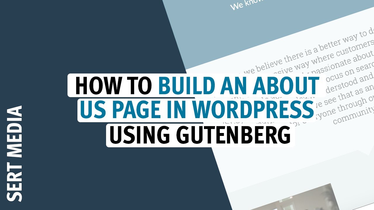How to Build An About Us Page on WordPress 2020 - Create an About Page With WordPress Block Editor