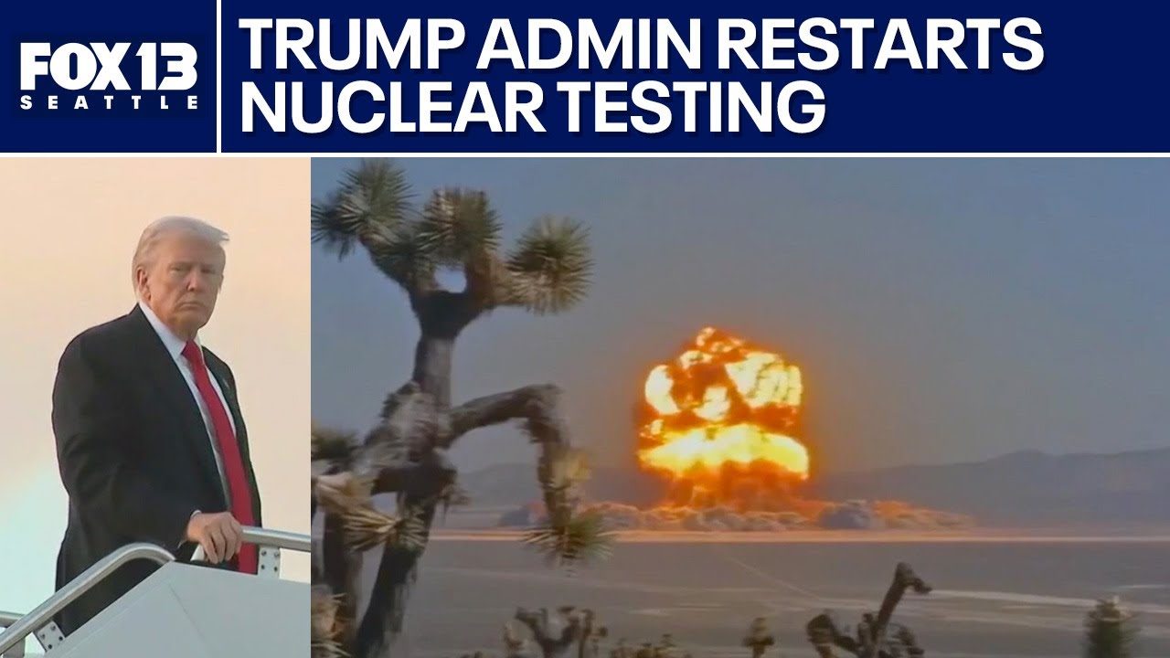 US Trump administration restarts nuclear testing