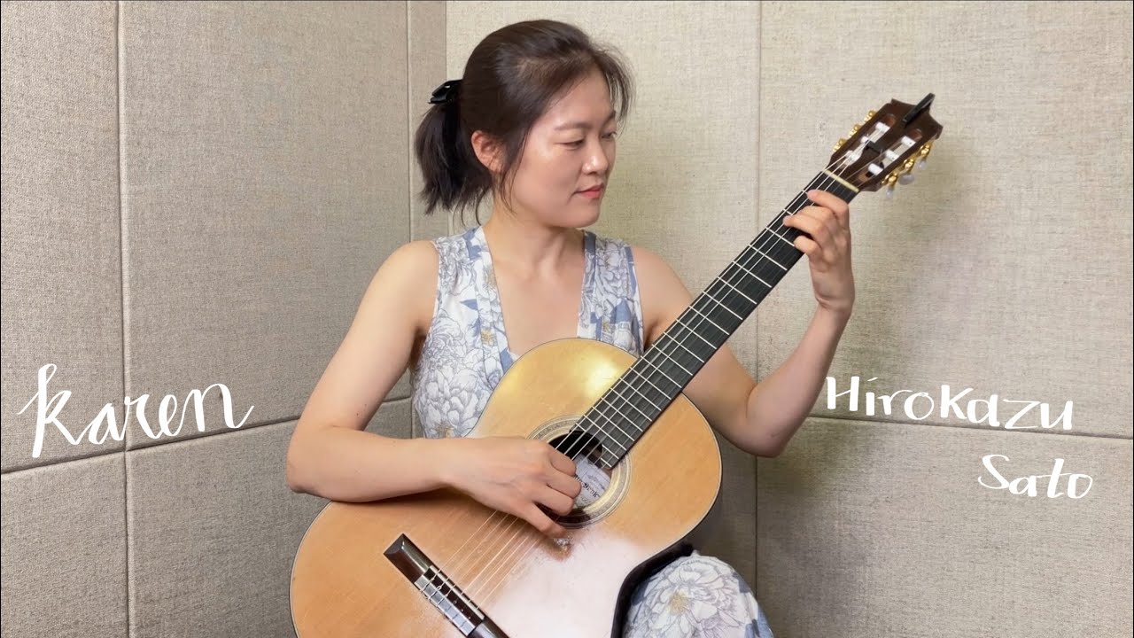 카렌 Karen - Hirokazu Sato 클래식기타 연주