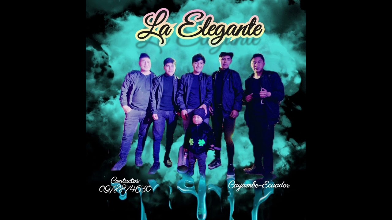 Grupo Musical La EleGante Cayambe Mix Chichas