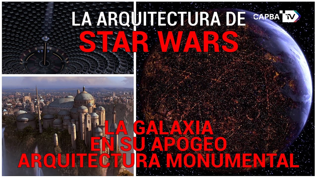 La arquitectura de Star Wars: la construcción de los mundos de la segunda trilogía