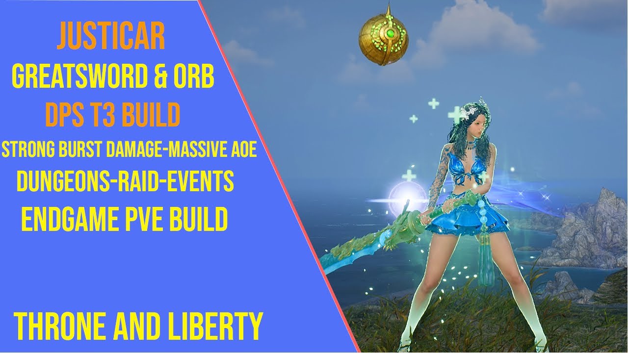 Powerful Greatsword and Orb DPS Build for Throne and Liberty - Justicar TL Build