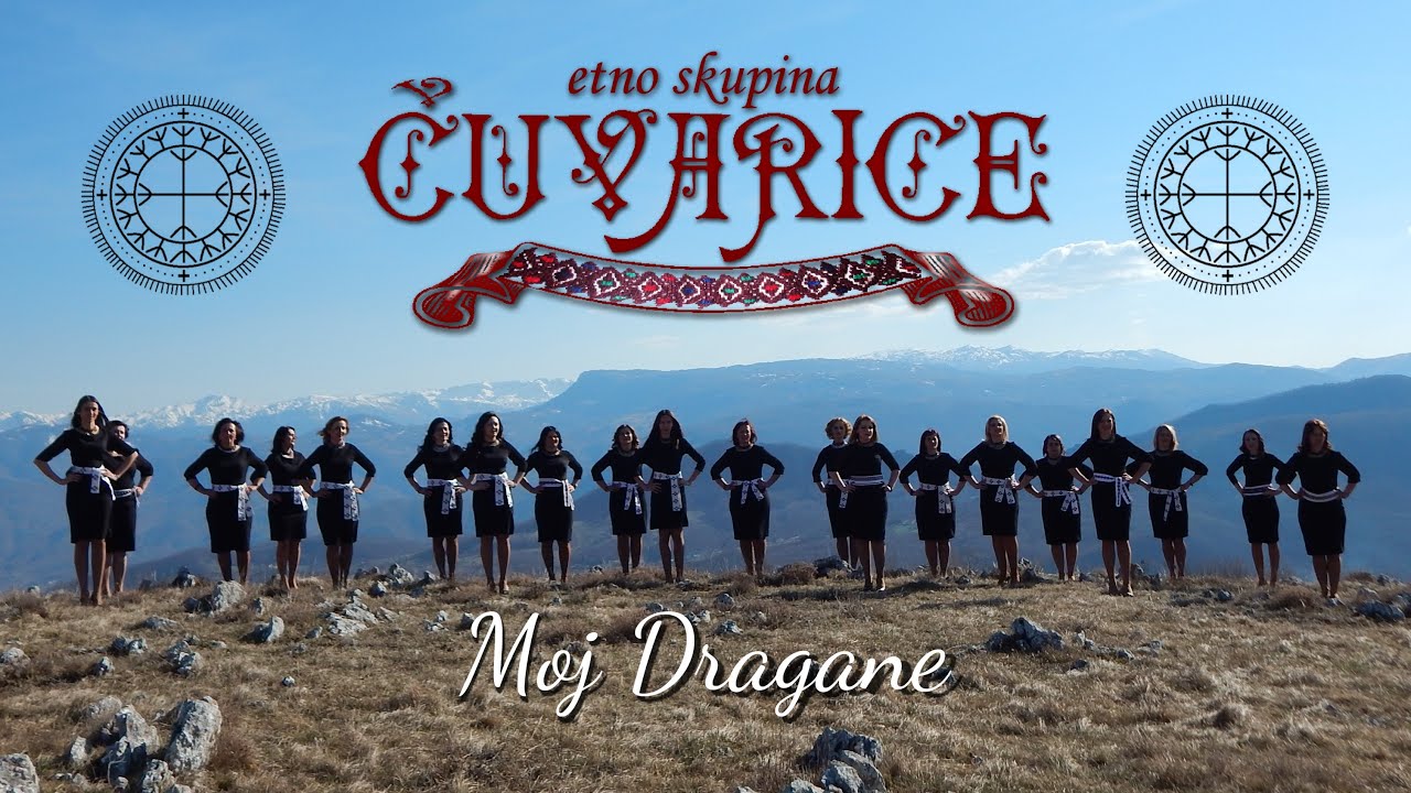 Etno skupina ČUVARICE - Moj dragane (OFFICIAL VIDEO)