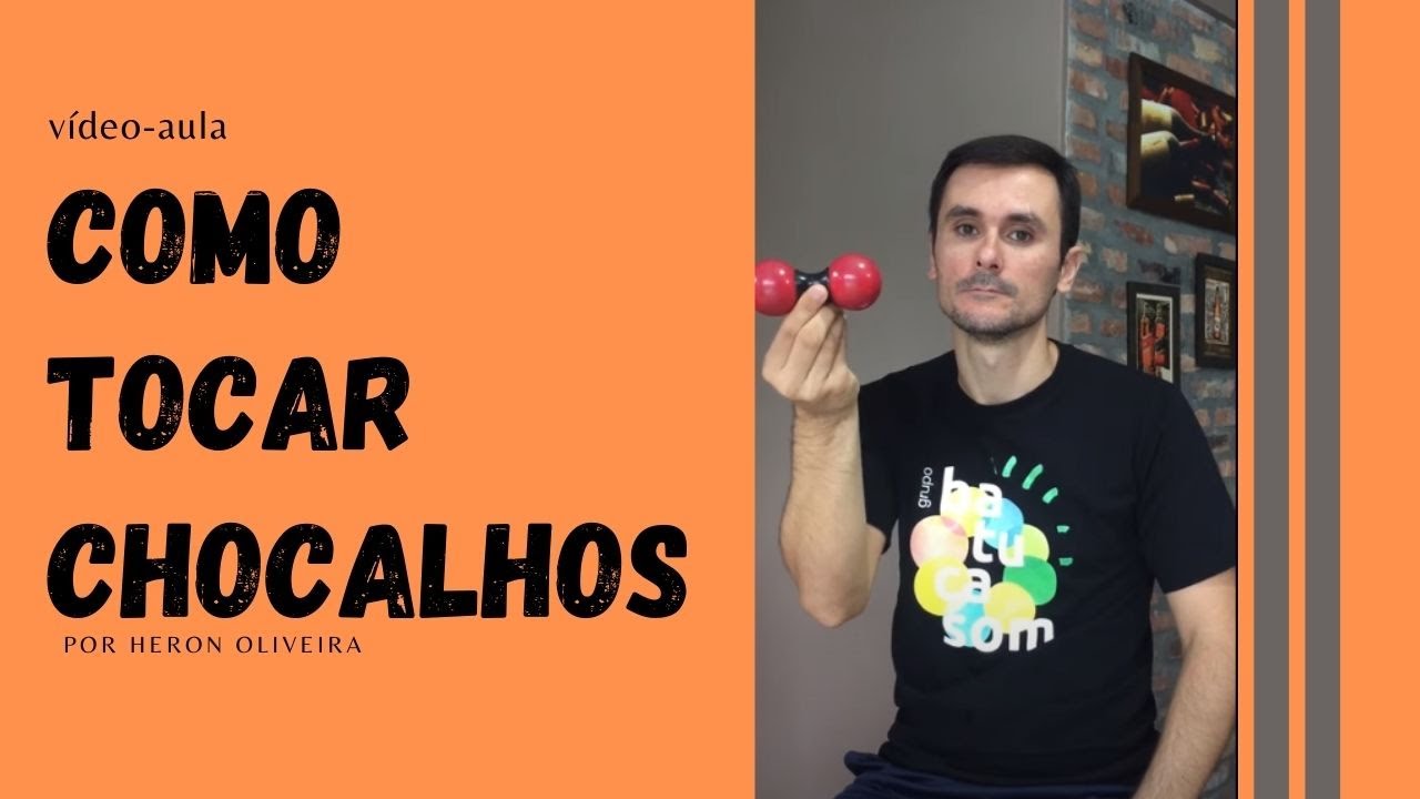 Como tocar Chocalho - Parte 1