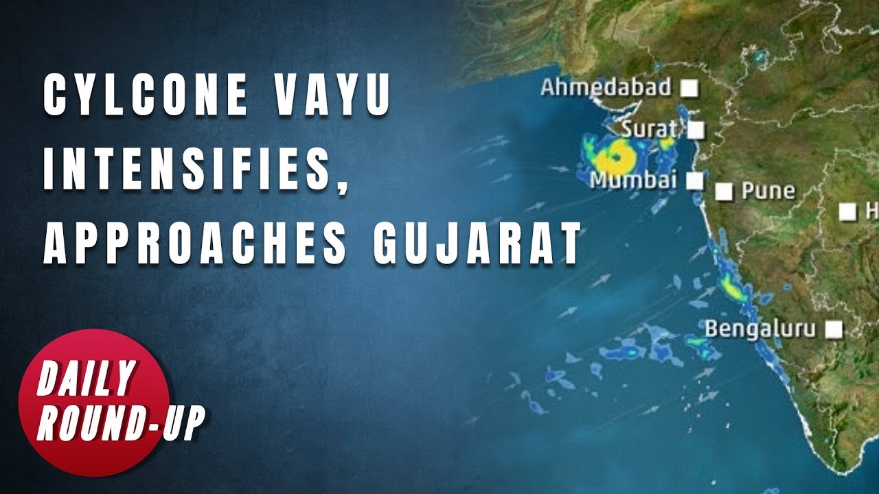 LIVE: Daily Roundup Ep. 130 - Cyclone Vayu Intensifies, Journalist Attacked in UP and More