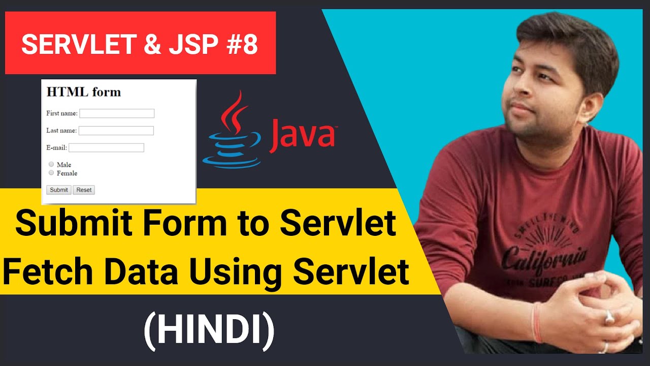 Submit Form to Servlet in HINDI | how to fetch data of form using servlet - Servlet & JSP #8