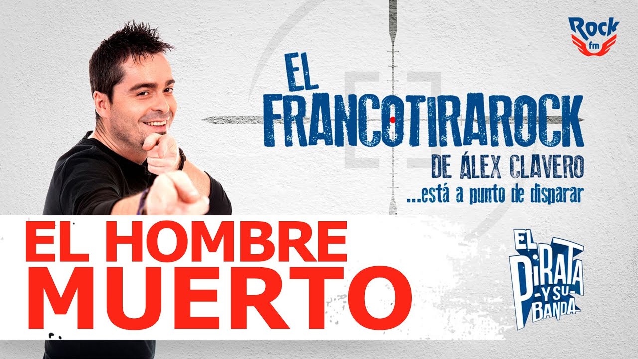 El Francotirarock y el hombre muerto