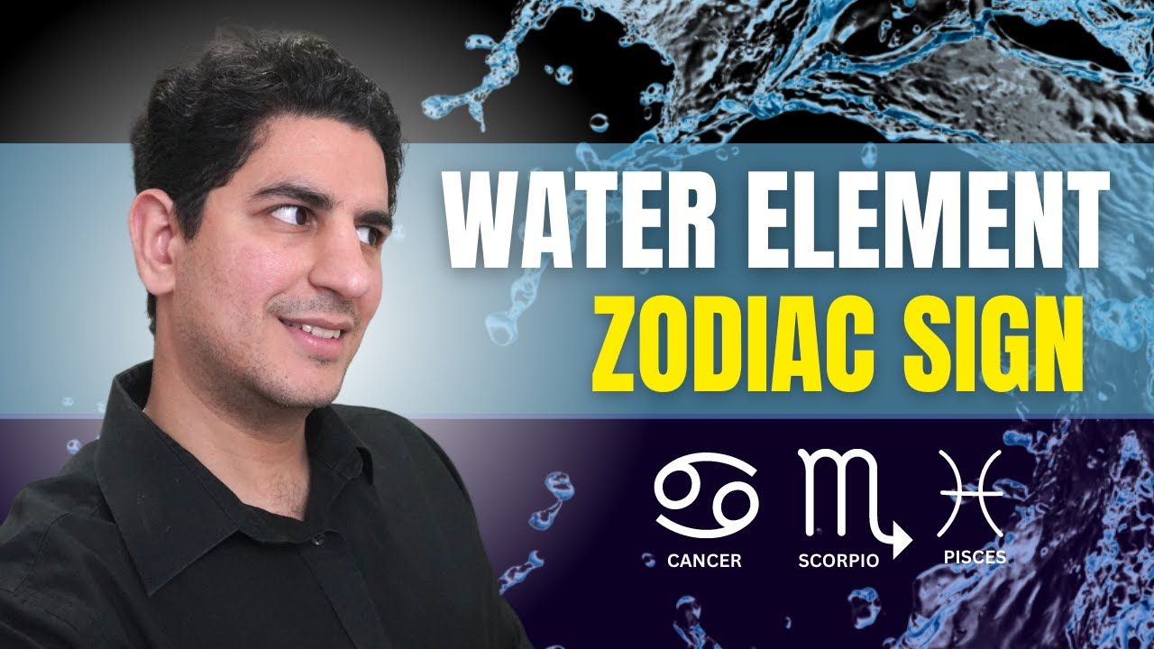 Water Element Zodiac Signs in Astrology [CANCER, SCORPIO, PISCES]