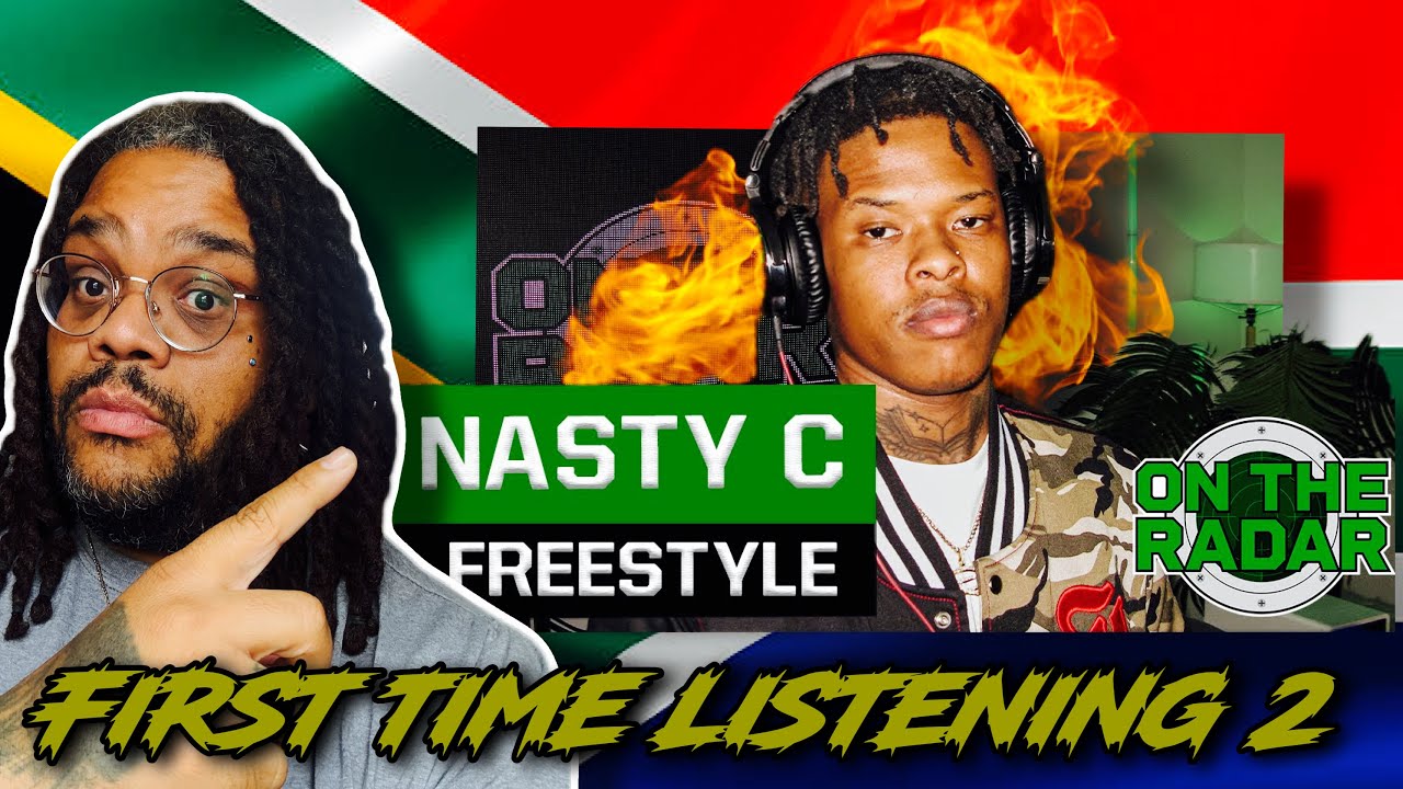 My first time listening 2 NASTY C ￼ Freestyle ￼