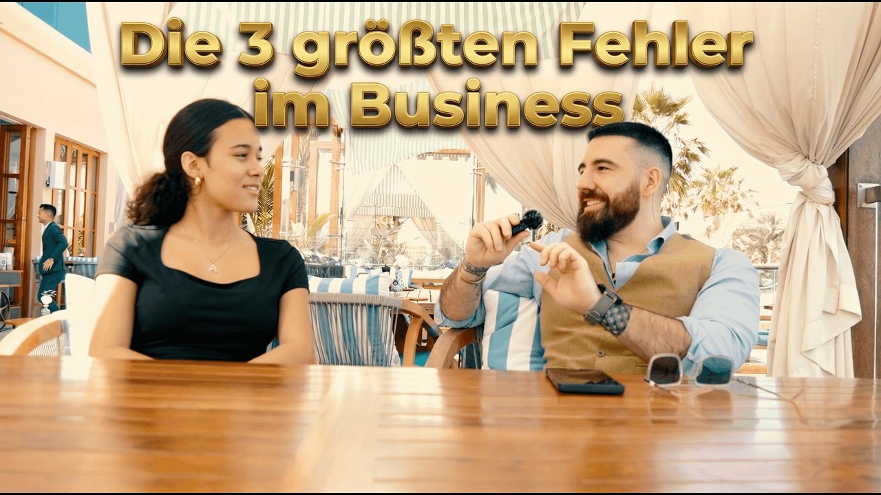 Die 3 größten Fehler im Business (die fast jeder macht)