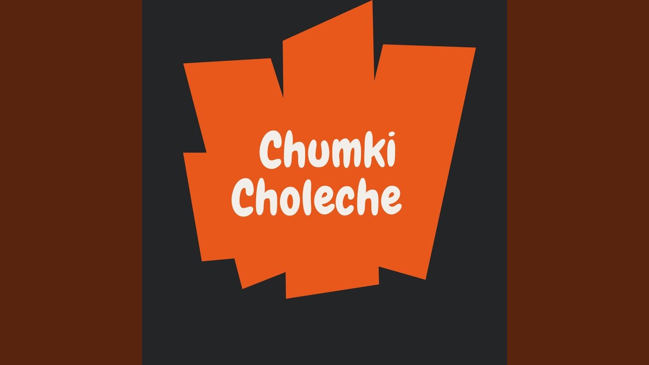 Chumki Choleche