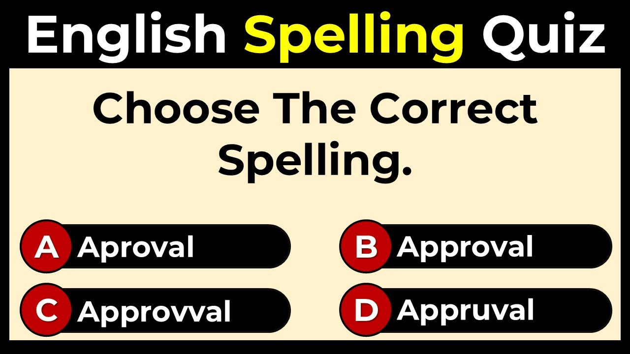 English Spelling Quiz: Can You Score 10/10?