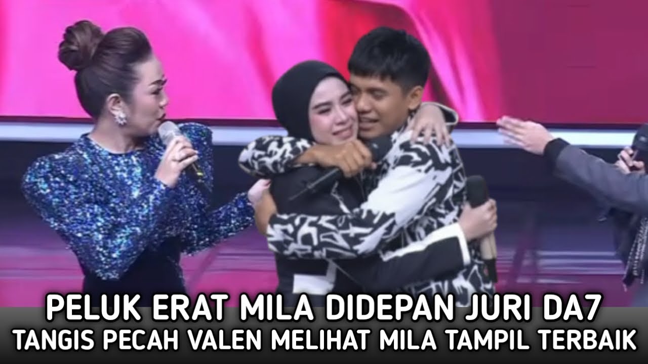 Peluk Mila Didepan Juri!! Tangis Pecah Valen Usai Melihat Penampilan Memukau Mila Di Top 8 DA7.