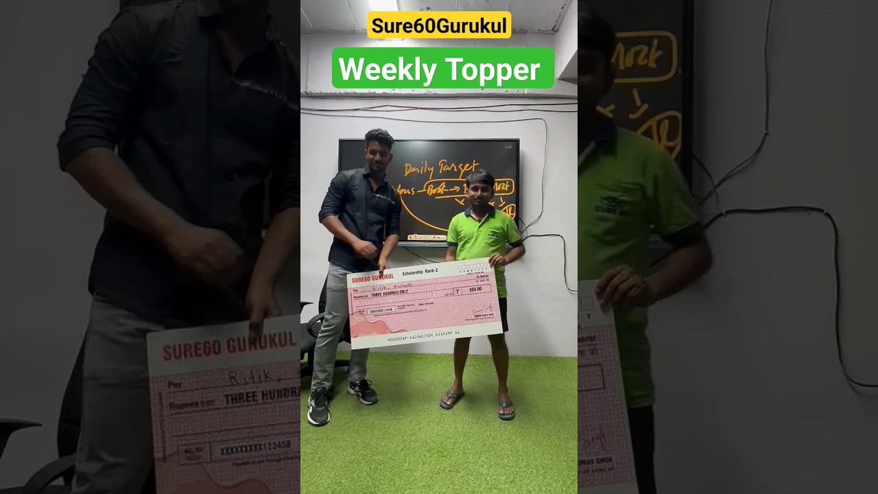 weekly Topper of Sure60Gurukul  #success #trends #study #gauravsir #gurukul