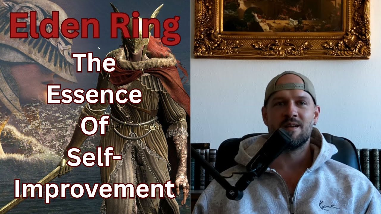 Why Elden Ring And Soulslike Games Are Self-Improvement