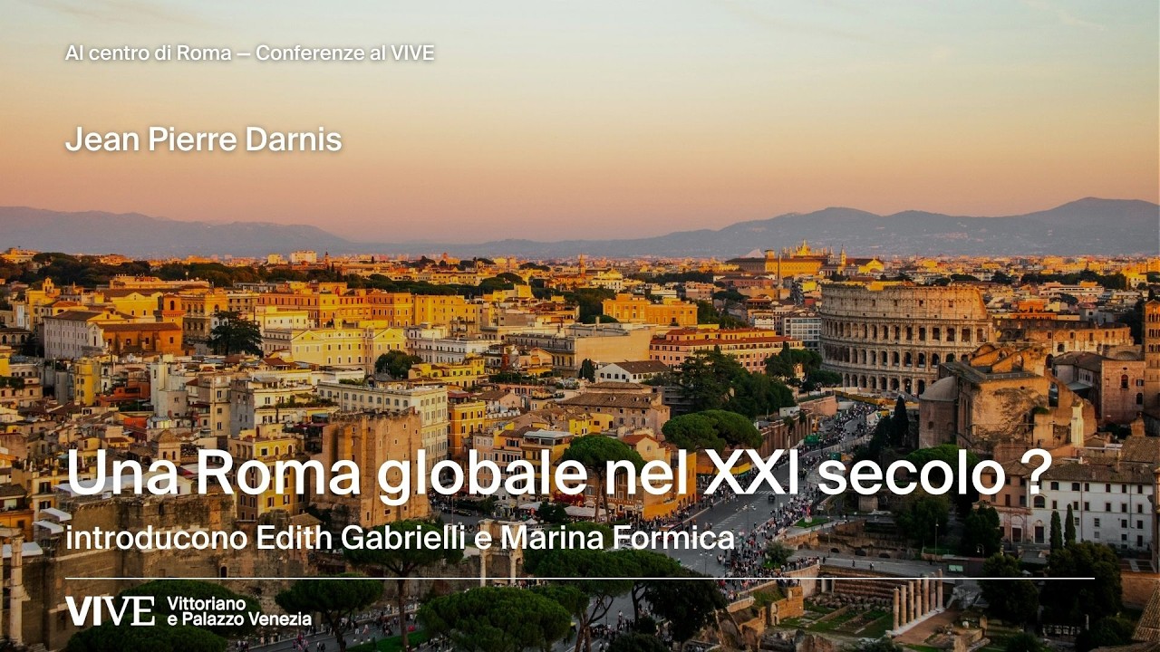 Una Roma globale nel XXI secolo ?